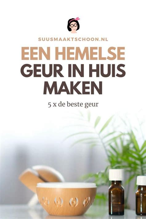 5 x de beste geur voor je huis, 24 uur per dag .